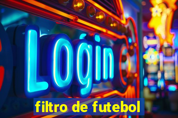 filtro de futebol